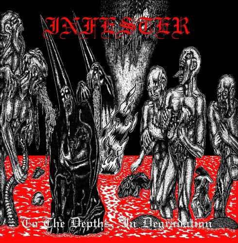 INFESTER - To the Depths, in Degradation + Darkness Unveiled 2CD